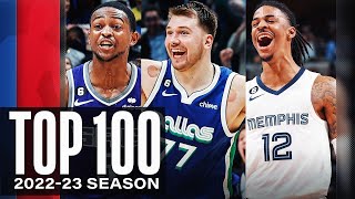 The Top 100 Plays of the 202223 NBA Season 🔥 [upl. by Dobb]