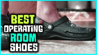 Top 7 Best Operating Room Shoes Review for HealthcareNursingCOVID 2023  Unisex Adults Shoes [upl. by Aiuqat]