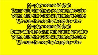 Vybz Kartel  Nuh Play Roun Wid Fyah Lyrics [upl. by Haelam]