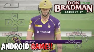 150MB Don Bradman Cricket 17 PPSSPP In Any Android Device Highly Compressed [upl. by Lawton]