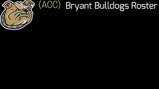 Bryant Bulldogs Roster Reveal and Season 1 Schedule [upl. by Akirea806]