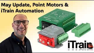 May Update Point Motors amp iTrain Automation [upl. by Eldrida575]