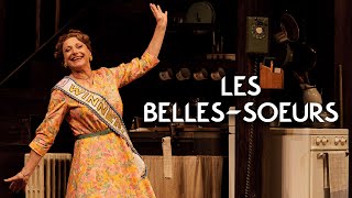 Les BellesSoeurs Official Trailer  Stratford Festival 2023 [upl. by Mohsen]