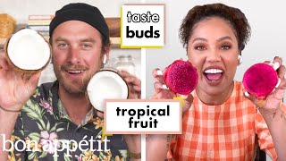 Ayesha Curry amp Brad Try 7 Kinds Of Tropical Fruit  Taste Buds  Bon Appétit [upl. by Eitac582]