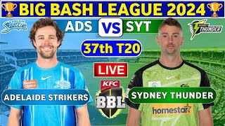 🔴Live Sydney Thunder vs Adelaide Strikers  ADS vs SYT Live 37th Match T20 Big Bash League 2024 [upl. by Andrey970]