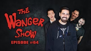 The Wanger Show 64  Brian is Back But Hes Not As Good As Ellis Ken or Macuga [upl. by Jonati]