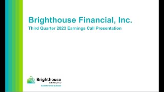 Brighthouse Financial BHF Q3 2023 Earnings Call amp Presentation [upl. by Enohsal]