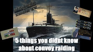 HOI4 Guide  5 Things you didnt know about convoy raiding [upl. by Nosmas820]