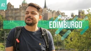 LUGARES PARA CONHECER EM EDIMBURGO  VIAGEM ESCÓCIA [upl. by Nosnirb576]