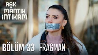 Aşk Mantık İntikam 33 Bölüm Fragmanı [upl. by Nylevol13]