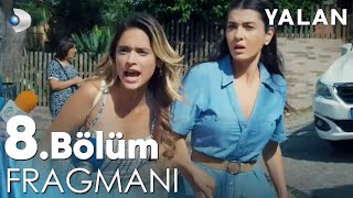 Yalan 8 Bölüm Fragmanı kanald [upl. by Abigale]