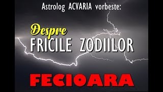 Fricile zodiilor ZODIA FECIOAREI [upl. by Reba]