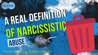 A Real Definition of Narcissistic Abuse [upl. by Zilada]