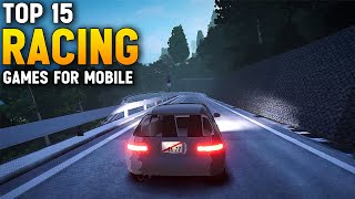 Top 15 Best FREE Racing Games for Android and iOS in 2024 [upl. by Philomena]