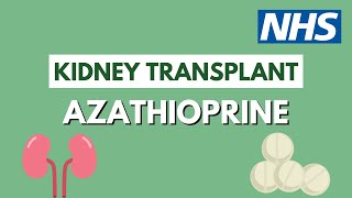 Azathioprine after a kidney transplant  UHL NHS Trust [upl. by Ester905]