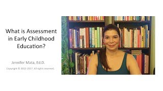 What is Assessment in Early Childhood Education [upl. by Allimak]