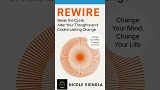 Rewire Your Brain Strategies to Break the Cycle and Create Real Change [upl. by Byrom397]