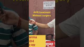 AVN treatment without surgery avntreatment avascularnecrosis ratlam backpain legpain [upl. by Brittni]