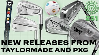 New releases from TaylorMade PXG and PACMAN  Fully Equipped [upl. by Annai864]