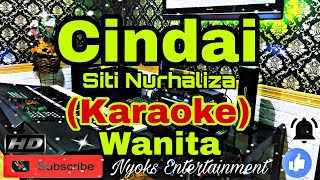 CINDAI  Siti Nurhaliza Karaoke Melayu  Nada Wanita  BESDO [upl. by Inahpit]