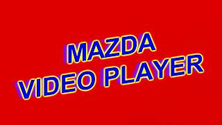 MAZDA CONNECT VIDEO PLAYER 35  PLAY MP4 [upl. by Ellata508]