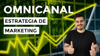 Qué es la OMNICANALIDAD y cómo CREAR TU ESTRATEGIA OMNICANAL ✅ [upl. by Novick]