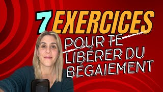 7 CONSEILS pratiques pour TE LIBÉRER DU BÉGAIEMENT [upl. by Korns517]