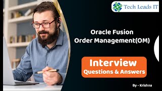 Oracle Fusion Order ManagementOM Interview Questions amp Answers [upl. by Chamberlain]