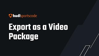 Export as a Video Package  Hudl Sportscode [upl. by Claman]