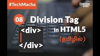 HTML5 Course  08 Division Tag in HTML5  TamilTutorial [upl. by Aehs806]