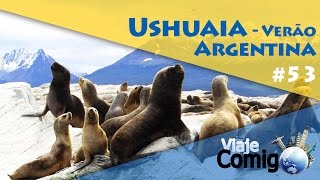 USHUAIA  MELHORES PASSEIOS  ARGENTINA  SÉRIE Viaje Comigo [upl. by Okihcas605]