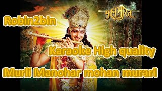 Murli Manohar Mohan Murari Full karaoke with lyrics Star plus MahabharatRobin2bin [upl. by Isabea993]