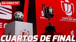 🔴 SORTEO COPA DEL REY quotCUARTOS DE FINAL 2324quot EN DIRECTO  COPADELREY [upl. by Nadabb]