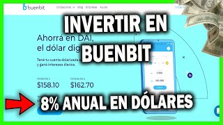 🔥 CÓMO INVERTIR en BUENBIT y GANAR 8 ANUAL en DÓLARES 💸 [upl. by Margette]