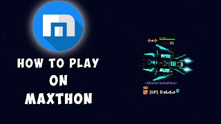 How To Play On MAXTHON DarkOrbit 2024 [upl. by Ludie]