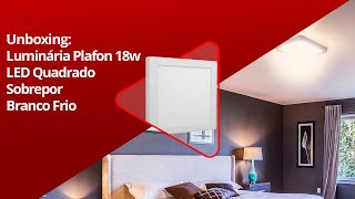 Painel Plafon LED 18W Sobrepor Quadrado Branco Frio [upl. by Jolee]