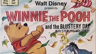 Winnie The Pooh and the Blustery Day by Sterling Holloway  Read Aloud Books [upl. by Esil]