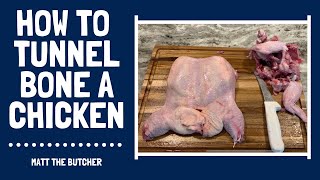 How to TUNNEL BONE a Chicken  Matt the Butcher [upl. by Gates]