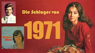 DEUTSCHE SCHLAGER DER 70ER  Die schlager von 1971 [upl. by Marx]