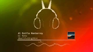 Al Estilo Monterrey  Dj Reko Tribal 2014 [upl. by Adi]