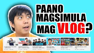 How to start Vlogging for beginners quotPaano mag simula mag VLOGquot [upl. by Reisman583]