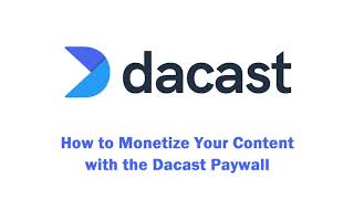 How To Monetize Your Content With the Dacast Paywall [upl. by Patty]