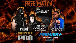 Free Match Fallah Bahh vs Dark STG Casket Match WrestlePro Anarchy 2023 PSN Wrestling [upl. by Ahsiliw]