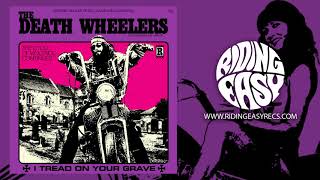 The Death Wheelers  I Tread On Your Grave  Official Album Stream  RidingEasy Records [upl. by Bernardina]