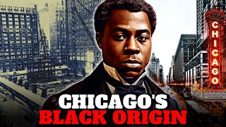 Forgotten History The Black Man Who Founded Chicago [upl. by Babita516]