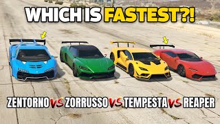 GTA 5 ONLINE  REAPER VS ZORRUSSO VS ZENTORNO VS TEMPESTA WHICH IS FASTEST [upl. by Iblehs]