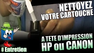 Comment nettoyer une cartouche à tête dimpression HP ou Canon [upl. by Cerelia]