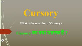 Cursory meaning in Hindi  Cursory ka kya matlab hota hai  daily use English words [upl. by Aicsila596]