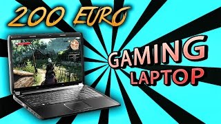 Gaming Laptop für 200 Euro  Nein Doch [upl. by Ylus22]