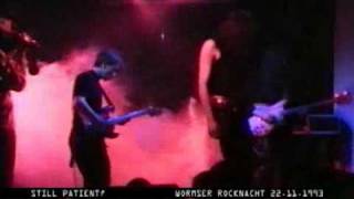 STILL PATIENT  AGORAPHOBIA  LIVE 1993 [upl. by Andeee]